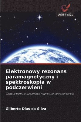 bokomslag Elektronowy rezonans paramagnetyczny i spektroskopia w podczerwieni
