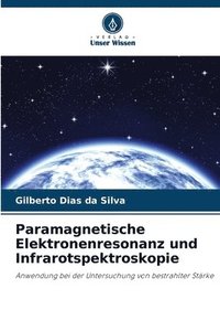 bokomslag Paramagnetische Elektronenresonanz und Infrarotspektroskopie