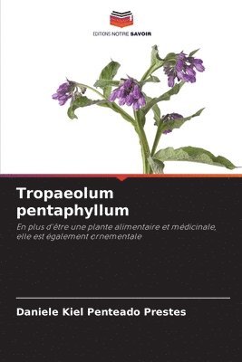 bokomslag Tropaeolum pentaphyllum