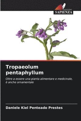 bokomslag Tropaeolum pentaphyllum