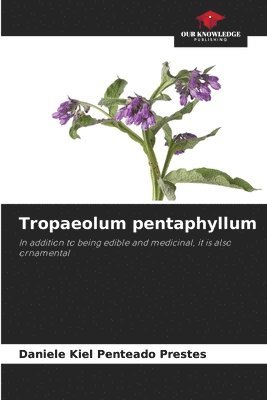 bokomslag Tropaeolum pentaphyllum