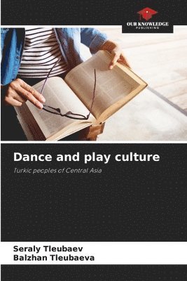 Dance and play culture