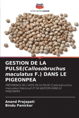 bokomslag GESTION DE LA PULSE(Callosobruchus maculatus F.) DANS LE PIGEONPEA