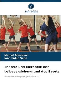 bokomslag Theorie und Methodik der Leibeserziehung und des Sports
