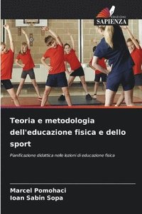 bokomslag Teoria e metodologia dell'educazione fisica e dello sport