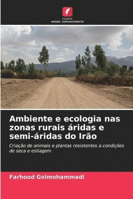 Ambiente e ecologia nas zonas rurais áridas e semi-áridas do Irão