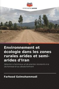 bokomslag Environnement et écologie dans les zones rurales arides et semi-arides d'Iran