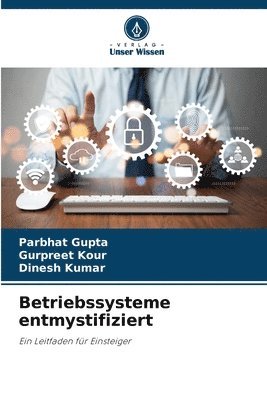 bokomslag Betriebssysteme entmystifiziert