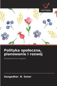 bokomslag Polityka spo¿eczna, planowanie i rozwój
