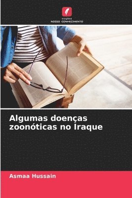 bokomslag Algumas doenças zoonóticas no Iraque