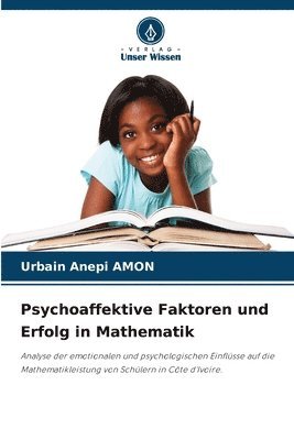 bokomslag Psychoaffektive Faktoren und Erfolg in Mathematik