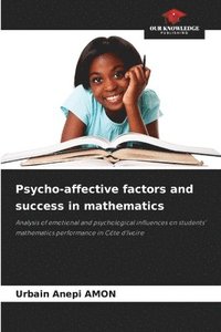 bokomslag Psycho-affective factors and success in mathematics