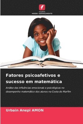 bokomslag Fatores psicoafetivos e sucesso em matemática