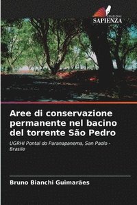 bokomslag Aree di conservazione permanente nel bacino del torrente São Pedro
