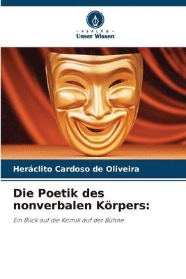 bokomslag Die Poetik des nonverbalen Körpers: