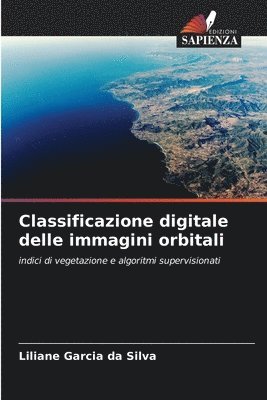 bokomslag Classificazione digitale delle immagini orbitali
