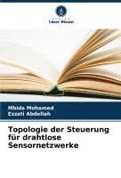 bokomslag Topologie der Steuerung für drahtlose Sensornetzwerke