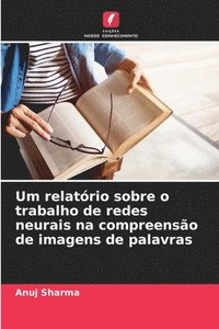 bokomslag Um relatório sobre o trabalho de redes neurais na compreensão de imagens de palavras