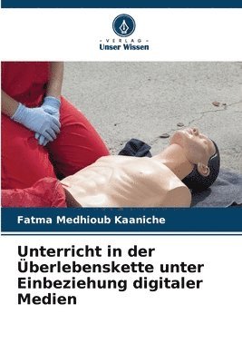 Unterricht in der Überlebenskette unter Einbeziehung digitaler Medien