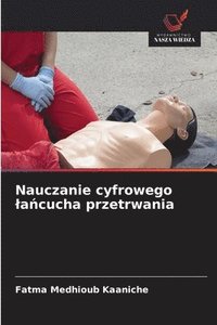 bokomslag Nauczanie cyfrowego la?cucha przetrwania