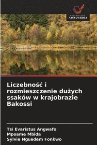 bokomslag Liczebno?c i rozmieszczenie du?ych ssaków w krajobrazie Bakossi