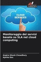 bokomslag Monitoraggio dei servizi basato su SLA nel cloud computing