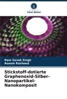 bokomslag Stickstoff-dotierte Graphenoxid-Silber-Nanopartikel-Nanokomposit