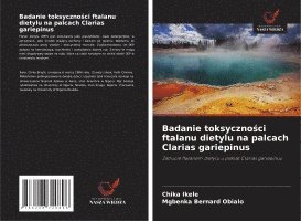 bokomslag Badanie toksyczno¿ci ftalanu dietylu na palcach Clarias gariepinus