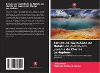 bokomslag Estudo da toxicidade do ftalato de dietilo em juvenis de Clarias gariepinus