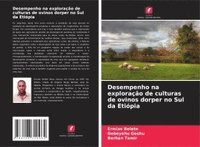 bokomslag Desempenho na exploração de culturas de ovinos dorper no Sul da Etiópia