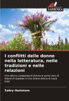 bokomslag I conflitti delle donne nella letteratura, nelle tradizioni e nelle relazioni