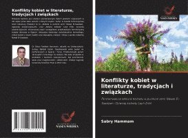 bokomslag Konflikty kobiet w literaturze, tradycjach i zwi¿zkach