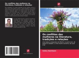 bokomslag Os conflitos das mulheres na literatura, tradições e relações