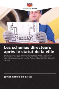 bokomslag Les schémas directeurs après le statut de la ville