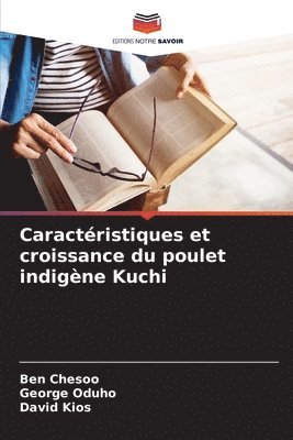 bokomslag Caractéristiques et croissance du poulet indigène Kuchi