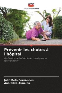 bokomslag Prévenir les chutes à l'hôpital