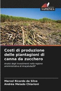 bokomslag Costi di produzione delle piantagioni di canna da zucchero