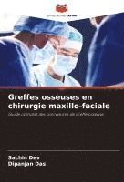 bokomslag Greffes osseuses en chirurgie maxillo-faciale