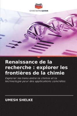 Umesh Shelke - Renaissance de la recherche: explorer les frontières de la chimie, Häftad