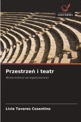 bokomslag Przestrze¿ i teatr