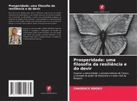 bokomslag Prosperidade: uma filosofia da resiliência e do devir