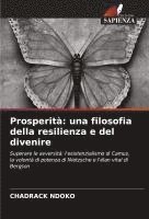bokomslag Prosperità: una filosofia della resilienza e del divenire