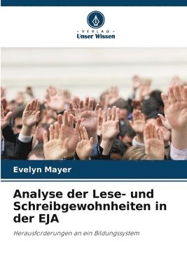 bokomslag Analyse der Lese- und Schreibgewohnheiten in der EJA