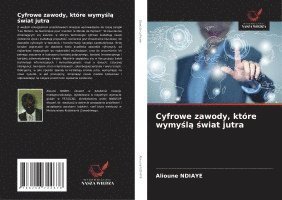 bokomslag Cyfrowe zawody, które wymy¿l¿ ¿wiat jutra