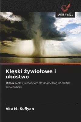 bokomslag Kl?ski ?ywiolowe i ubóstwo