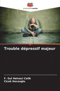 bokomslag Trouble dépressif majeur
