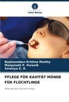 bokomslag PFLEGE FÜR KAVITÄT MÜNDE FÜR FLÜCHTLINGE