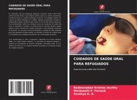 bokomslag CUIDADOS DE SAÚDE ORAL PARA REFUGIADOS
