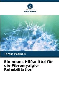 bokomslag Ein neues Hilfsmittel für die Fibromyalgie-Rehabilitation