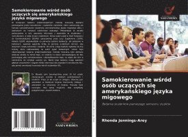 bokomslag Samokierowanie w¿ród osób ucz¿cych si¿ ameryka¿skiego j¿zyka migowego